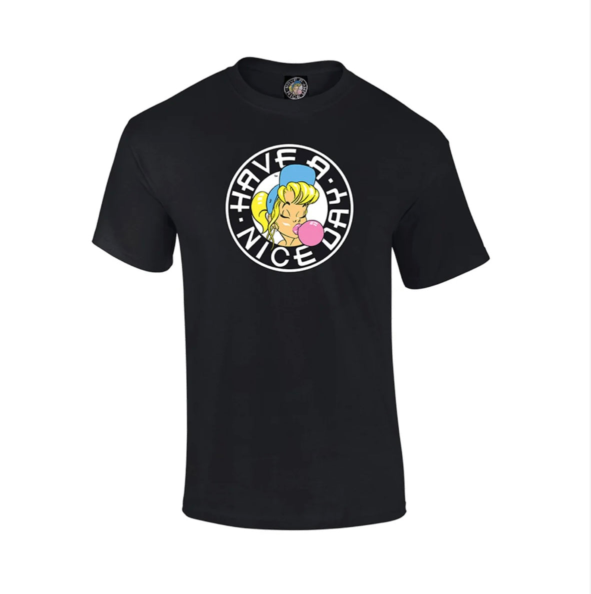 Have a Nice Day - Shurl The Girl Skinny Fit T-Shirt