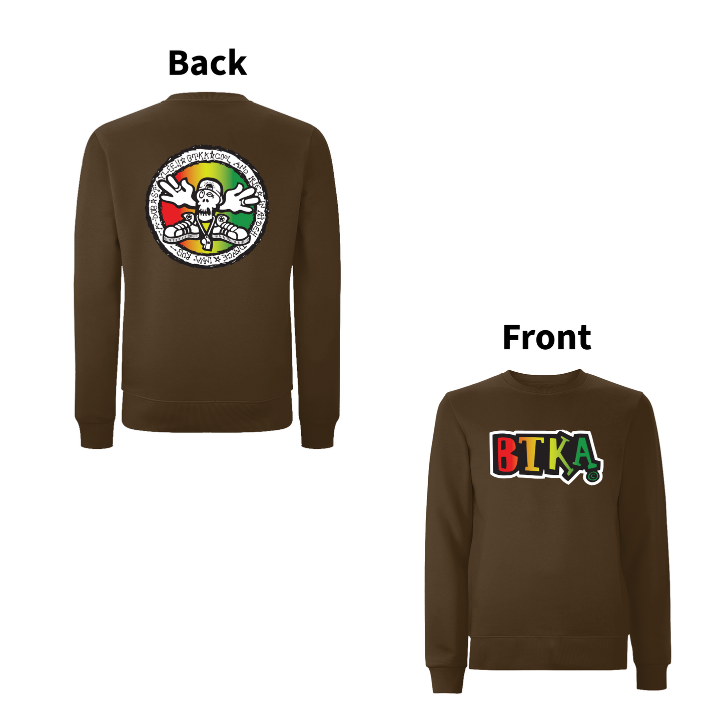 BTKA - COOL and IRIE Front and Back Print Sweatshirt