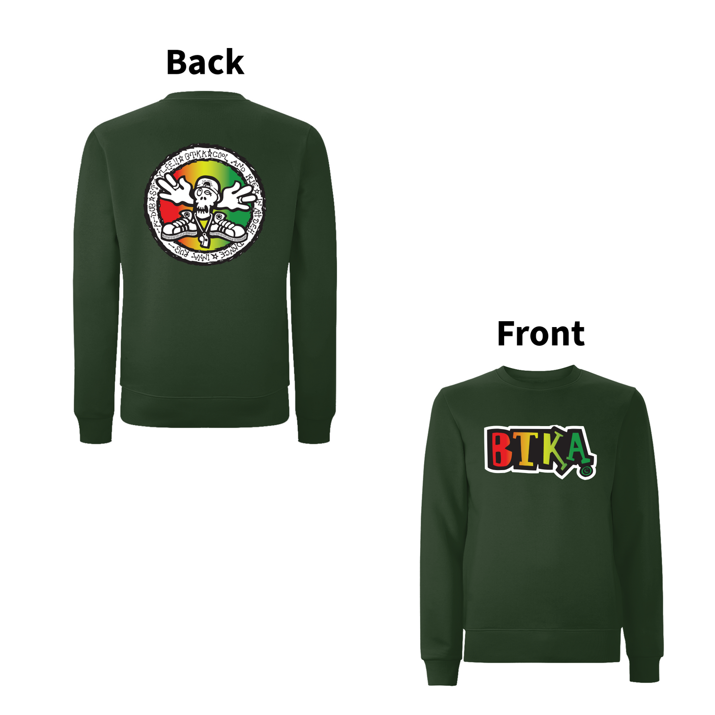 BTKA - COOL and IRIE Front and Back Print Sweatshirt