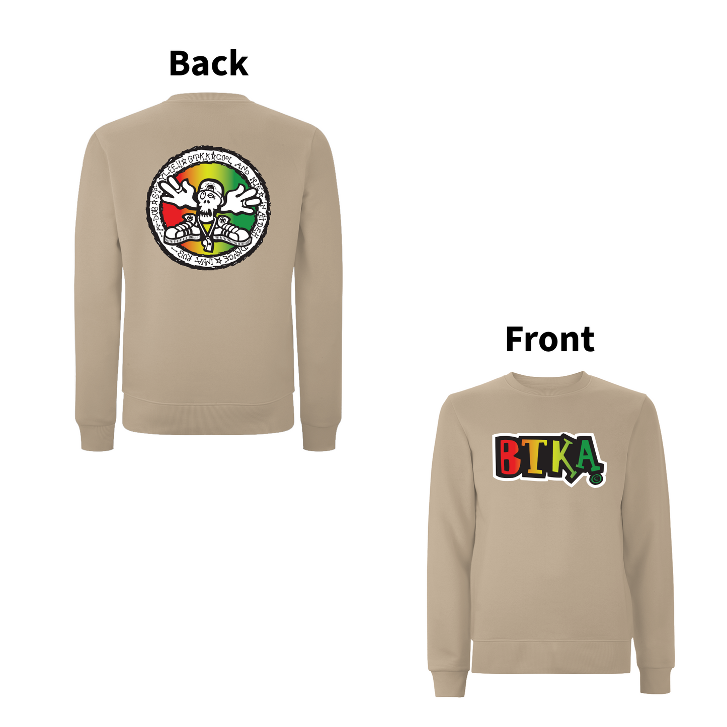 BTKA - COOL and IRIE Front and Back Print Sweatshirt