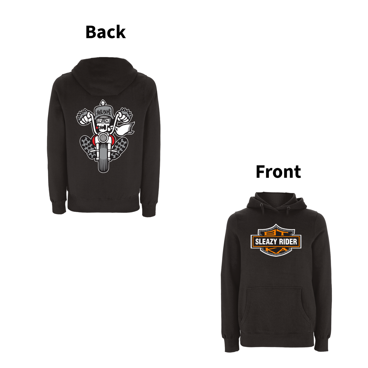 BTKA - SLEAZY RIDER Front and Back Print Hoodie