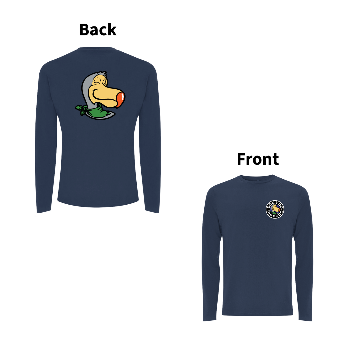 DON'T DO THE DODO - CREST Front and Back Print Longsleeve T-shirt