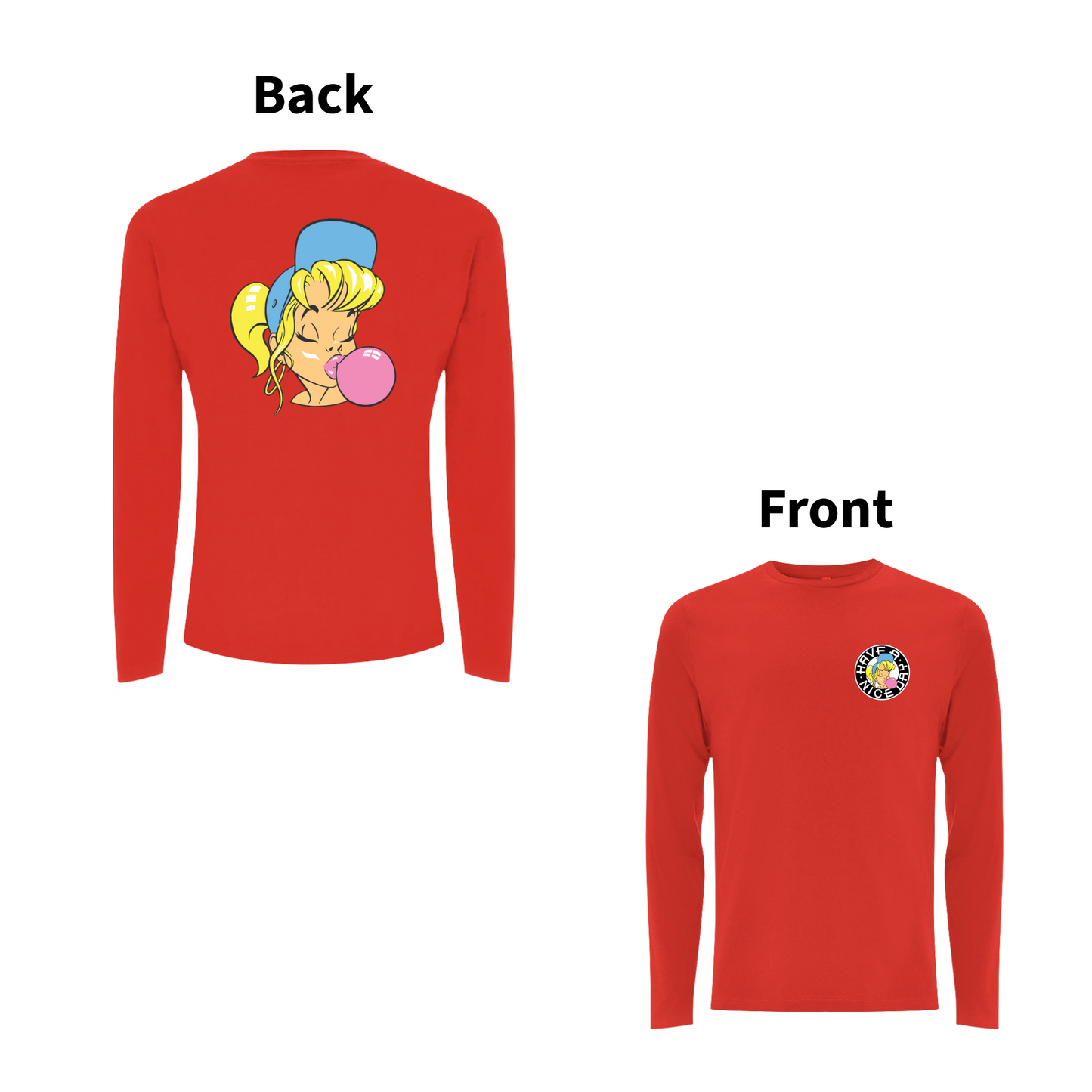 Have A Nice Day - 90's Classic Logo Shurl The Girl Long Sleeve T shirt