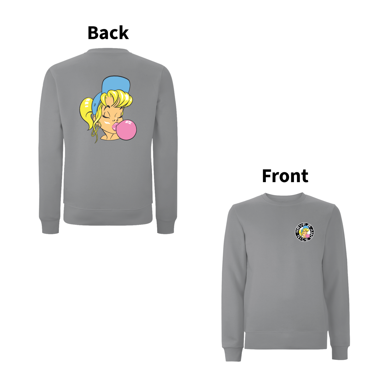 Have A Nice Day - 90's Classic Logo SHURL The Girl Front and Back Print Sweatshirt