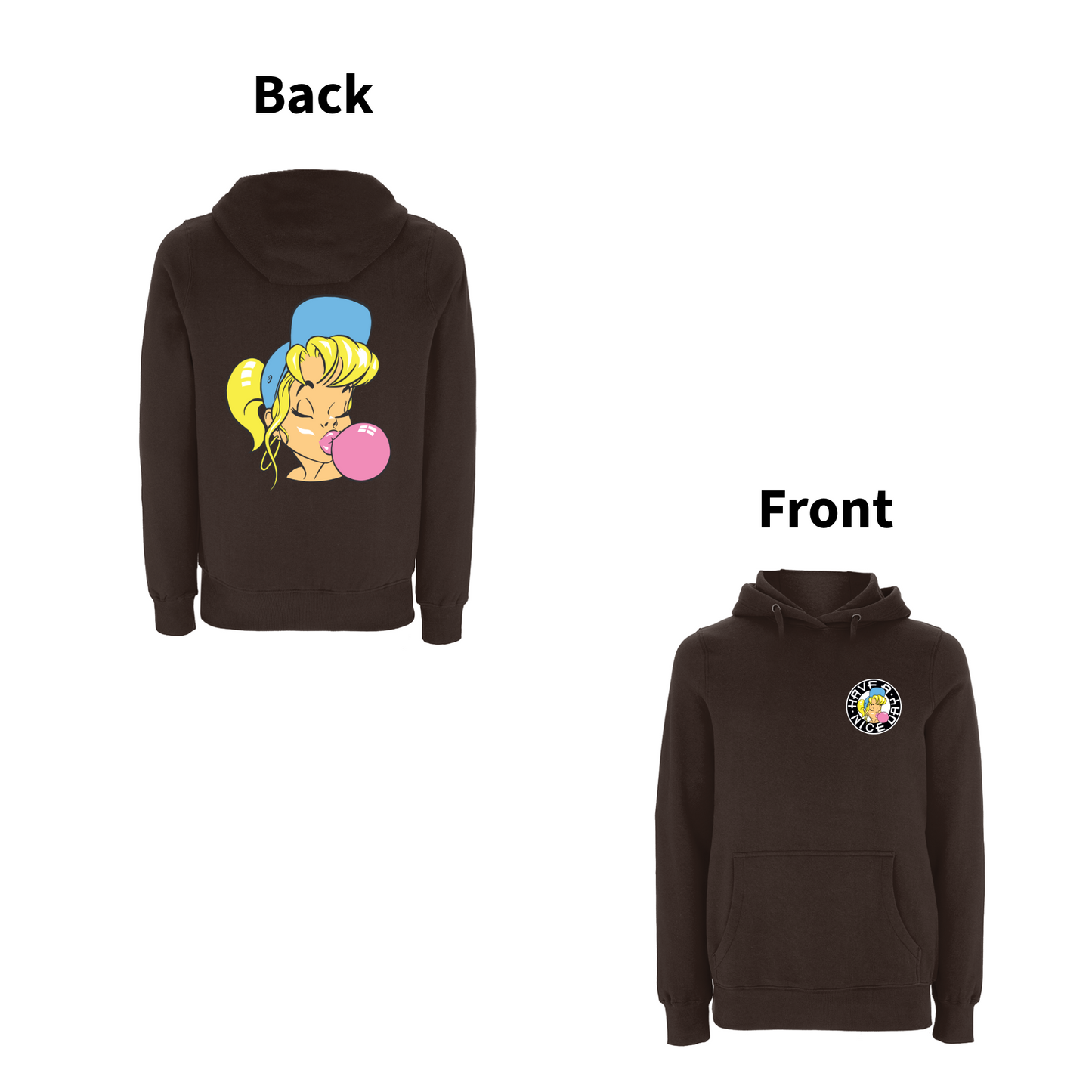 Have A Nice Day Shurl The Girl Hooded Sweat