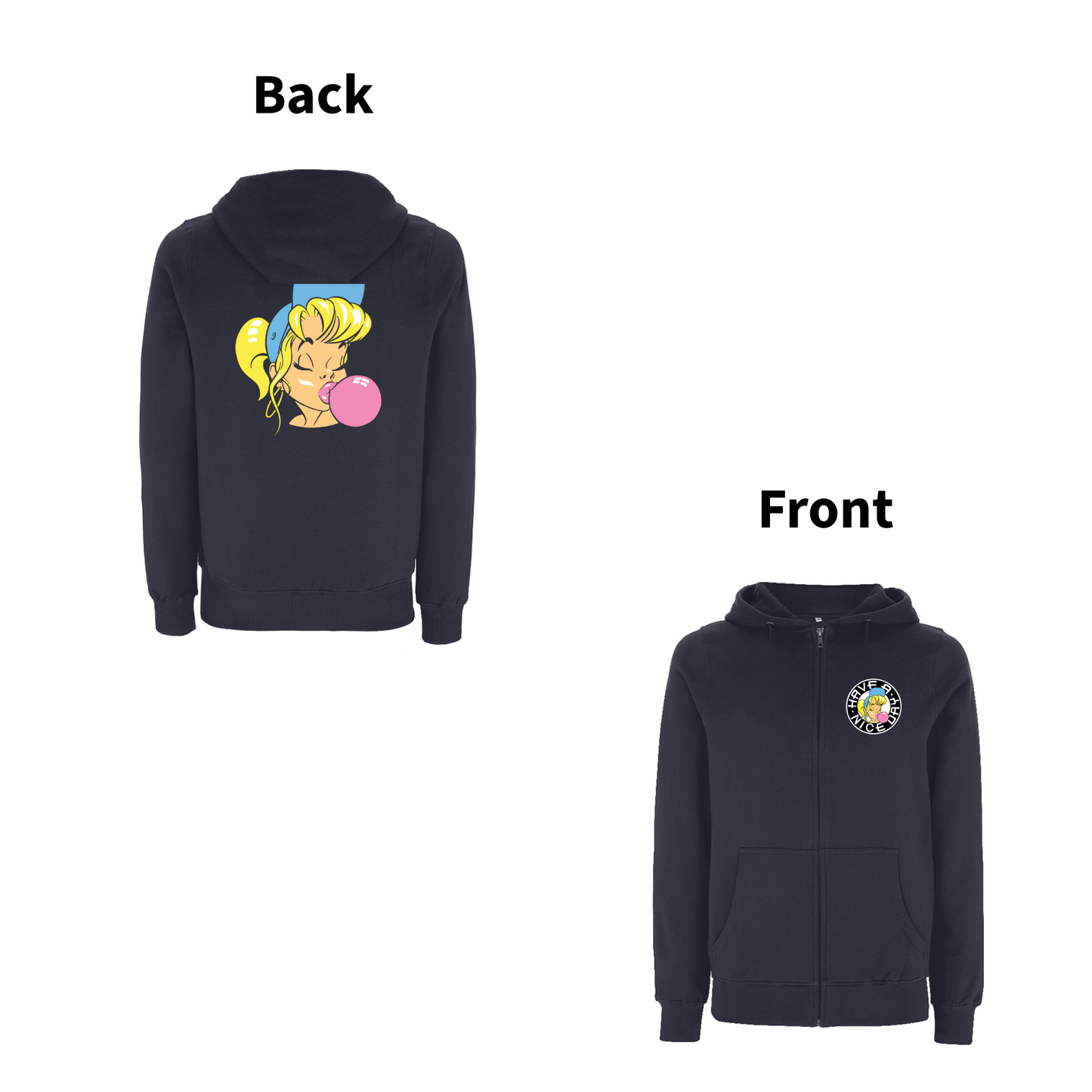 Have A Nice Day - SHURL The Girl Zip Hood