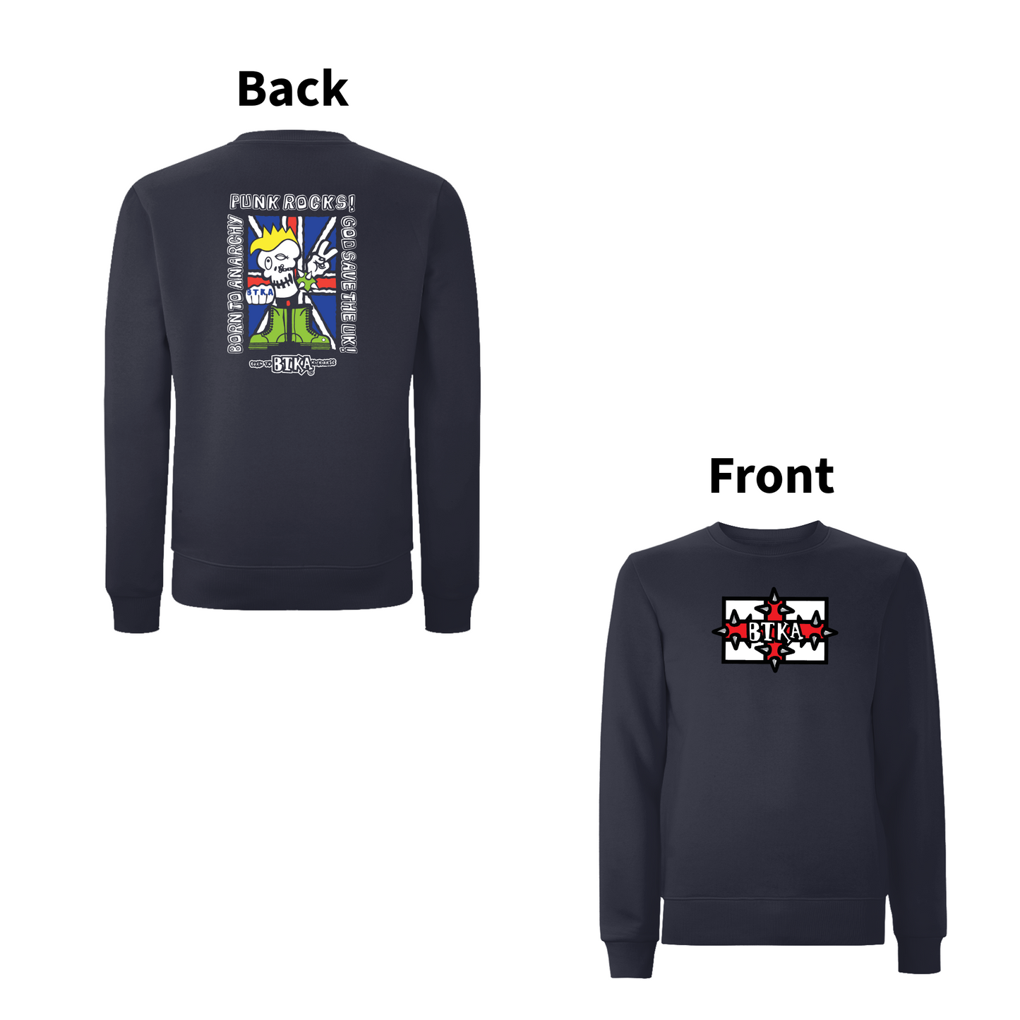 BTKA - PUNK ROCKS 90's Classic Front & Back Print Logo Sweatshirt