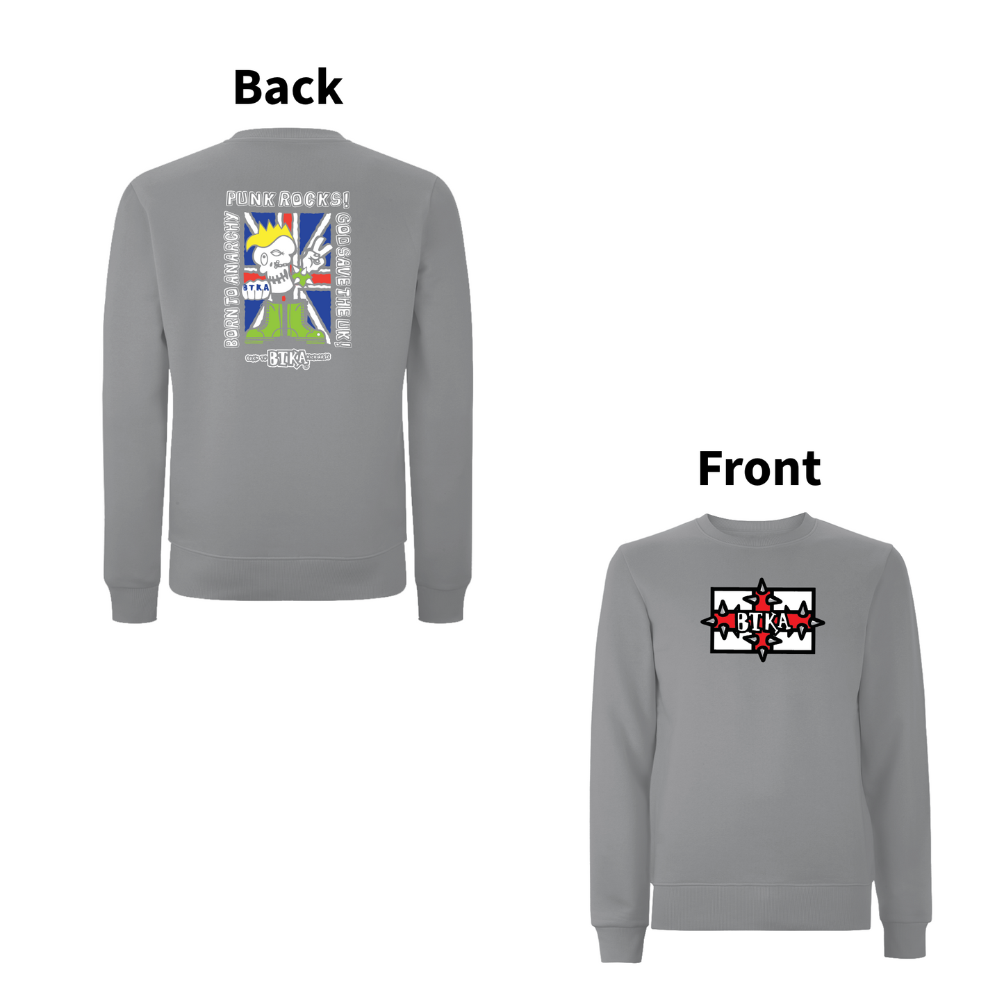 BTKA - PUNK ROCKS 90's Classic Front & Back Print Logo Sweatshirt