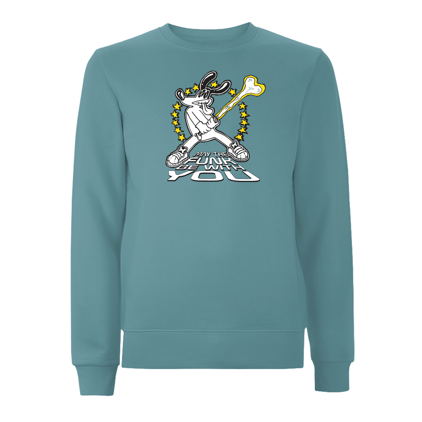 FUNKY DOG  - MAY THE FUNK BE WITH YOU Sweatshirt